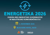 Energetika 2026: Evropa med energetsko suverenostjo in industrijsko konkurenčnostjo